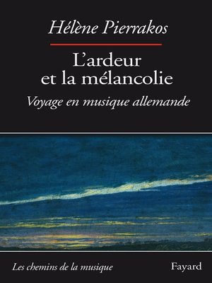 cover image of L'ardeur et la mélancolie
